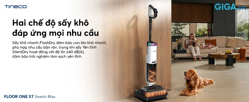 Tineco Floor One S7 Stretch Max - Máy hút bụi lau sàn Floor One S7 Stretch Max được tích hợp 2 chế độ sấy