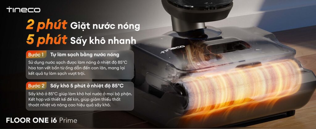 Tineco Floor One i6 Prime - Tự làm sạch bằng nước nóng
