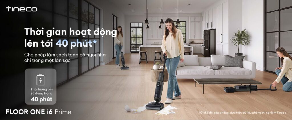 Tineco Floor One i6 Prime - Thời gian hoạt động 40 phút