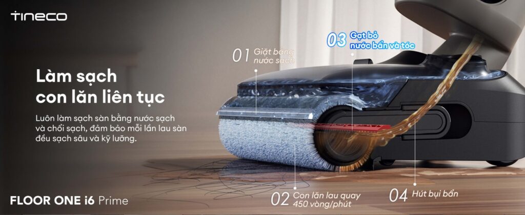 Tineco Floor One i6 Prime - Làm sạch con lăn liên tục