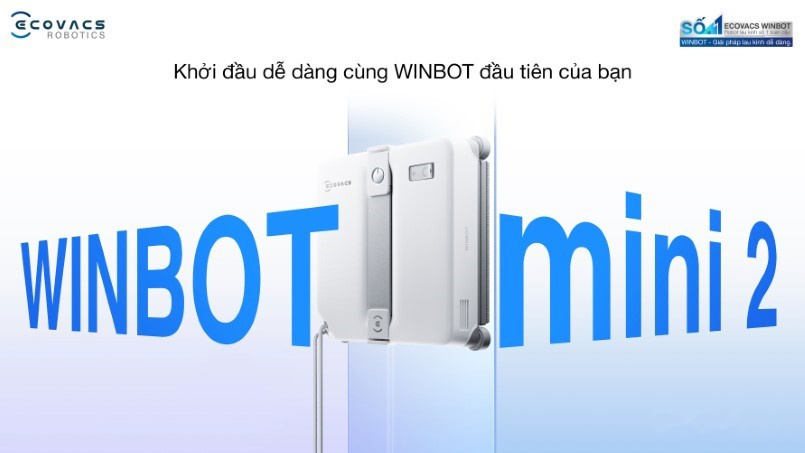 Ecovacs Winbot Mini 2 - Thiết kế siêu mỏng và nhẹ nhất của Ecovacs