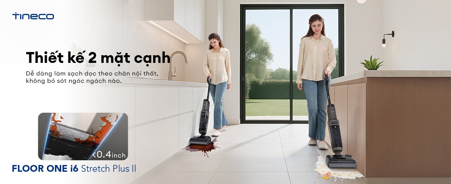Máy hút bụi lau sàn khô ướt Tineco Floor One i6 Stretch Plus II Ecovacs Thiết kế con lăn tràn viền 2 bên sát mép tường dưới 0.5cm