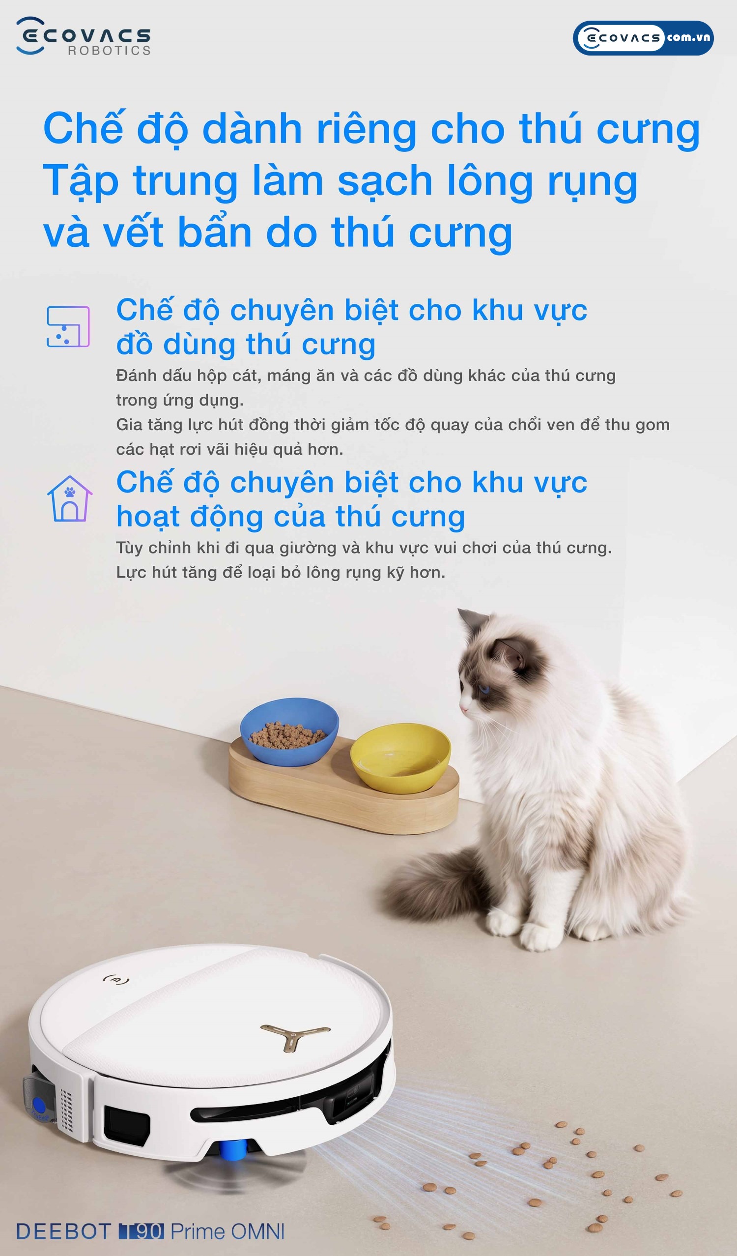 Robot hút bụi lau nhà Ecovacs Deebot T90 Prime Omni Ecovacs Chế độ chăm sóc thú cưng tùy chỉnh thông số dọn dẹp riêng cho khu vực máng ăn và ổ ngủ