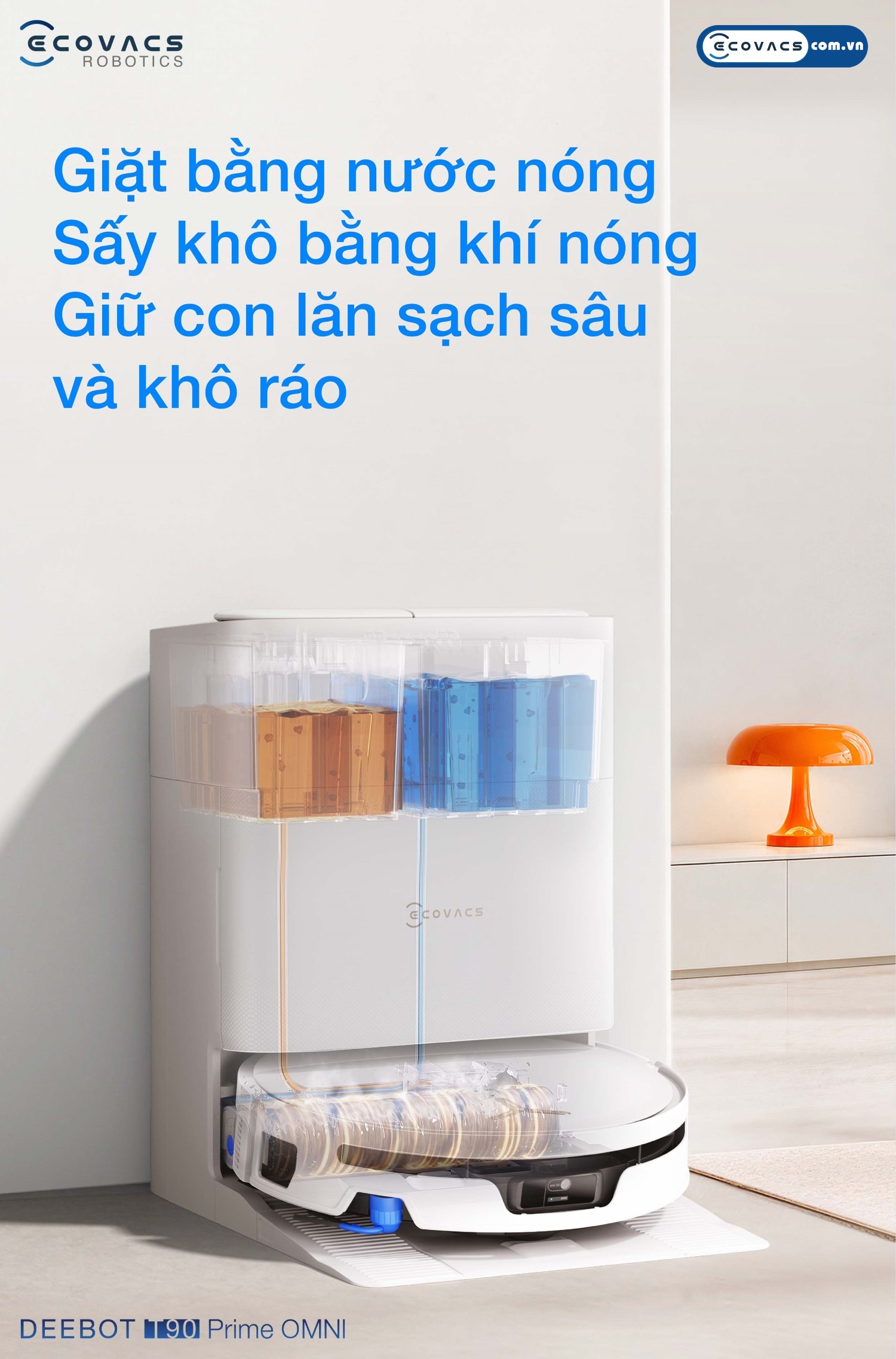Robot hút bụi lau nhà Ecovacs Deebot T90 Prime Omni Ecovacs Công nghệ giặt con lăn bằng nước nóng 100°C đánh tan dầu mỡ và vết bẩn cứng đầu