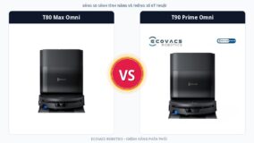 So sánh Ecovacs Deebot T80 Max Omni và Ecovacs Deebot T90 Prime Omni