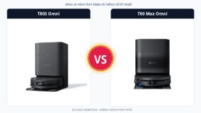 So sánh Ecovacs Deebot T80S Omni và Ecovacs Deebot T80 Max Omni