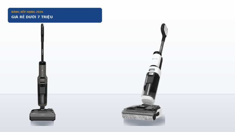 Top 3 Máy Hút Bụi Lau Sàn Khô Ướt Giá Rẻ Dưới 7 Triệu Đáng Mua Nhất 2026